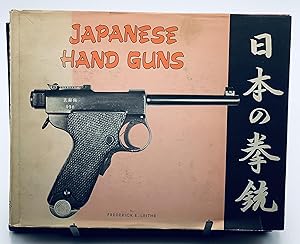 Seller image for Japanese hand guns Par Frederick E. Leithe for sale by Lioudalivre