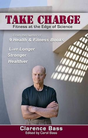 Immagine del venditore per Take Charge : Fitness at the Edge of Science venduto da GreatBookPrices