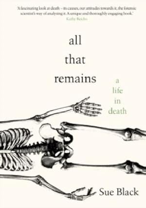 Seller image for All That Remains: A Life in Death : A Life in Death for sale by AHA-BUCH