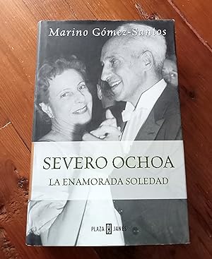 SEVERO OCHOA, La enamorada Soledad