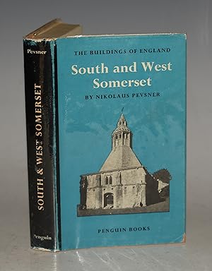 South And West Somerset. The Buildings of England.