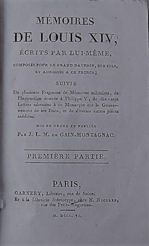 Mémoires de Louis XIV écrit par lui-même, 1806