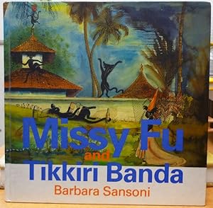 Seller image for Missy Fu and Tikkiri Banda for sale by Bluesparrowhawk Books