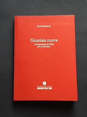 Seller image for Bernasconi Paolo, Giustizia nuova, Fondazione Corriere della Sera, 2007 - I for sale by Amarcord libri
