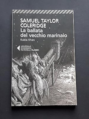 Coleridge Samuel Taylor, La ballata del vecchio marinaio, Feltrinelli, 2016