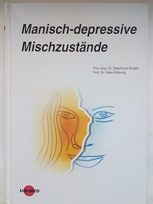 Bild des Verkufers fr Manisch-depressive Mischzustnde zum Verkauf von Versandantiquariat Jena