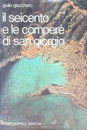 Immagine del venditore per Il Seicento e le compere di San Giorgio venduto da Librodifaccia