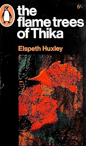 Image du vendeur pour The Flame Trees of Thika: Memories of an African Childhood (Classic, 20th-Century, Penguin) mis en vente par M Godding Books Ltd