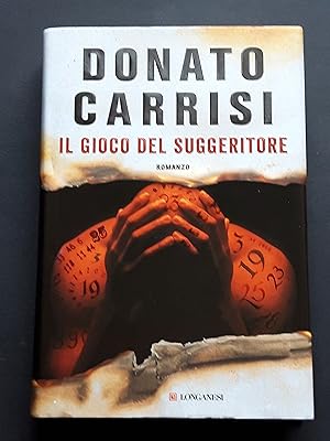 Carrisi Donato, Il gioco del suggeritore, Longanesi, 2018 - I