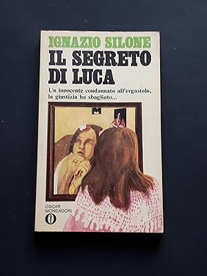 Silone Ignazio, Il segreto di Luca, Mondadori, 1980