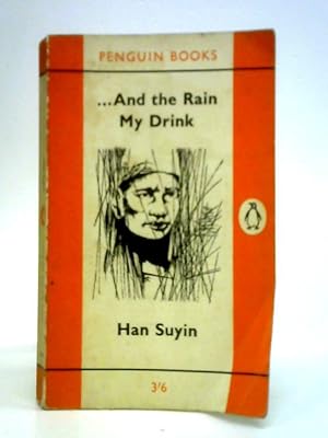 Seller image for And the Rain My Drink for sale by World of Rare Books