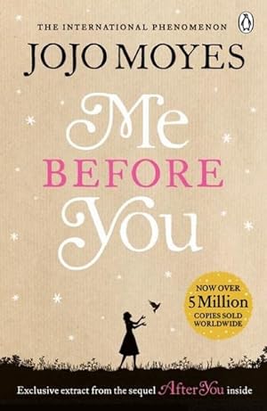 Seller image for Me Before You: The international bestselling phenomenon for sale by AHA-BUCH