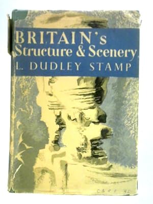 Bild des Verkufers fr Britain's Structure & Scenery zum Verkauf von World of Rare Books