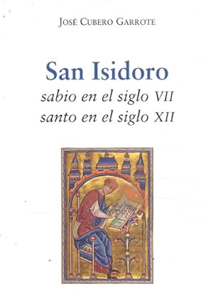 Image du vendeur pour San Isidoro, sabio en el siglo VII, santo en el siglo XII mis en vente par Librera Cajn Desastre
