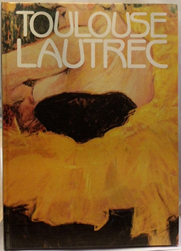 Grandes maestros del impresionismo: Toulouse-Lautrec