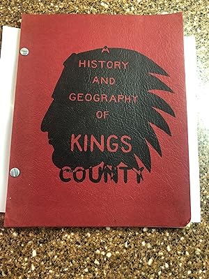 A HISTORY AND GEOGRAPHY OF KINGS COUNTY (Nova Scotia)
