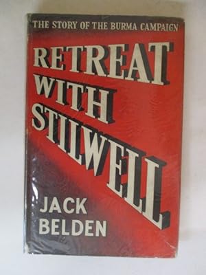 Retreat with Stilwell the story of the Burma campaign