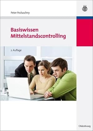 Seller image for Basiswissen Mittelstandscontrolling for sale by BuchWeltWeit Ludwig Meier e.K.