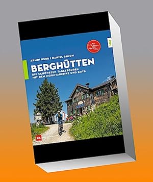 Image du vendeur pour Berghtten : Die schnsten Tagestouren mit dem Mountainbike und EMTB mis en vente par AHA-BUCH GmbH