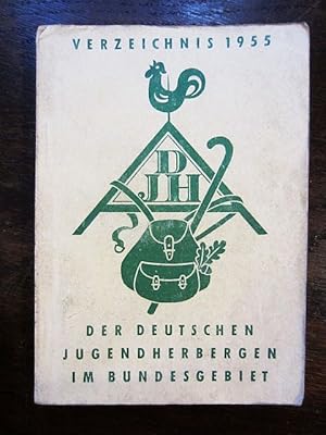 Bild des Verkufers fr Verzeichnis der deutschen Jugendherbergen im Bundesgebiet 1955 zum Verkauf von Rudi Euchler Buchhandlung & Antiquariat