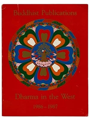 Seller image for Buddhist Publications: Dharma in the West, 1986-1987 for sale by Yesterday's Muse, ABAA, ILAB, IOBA