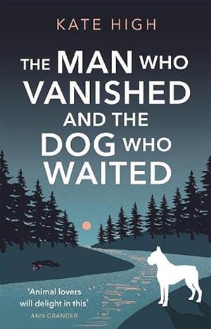 Imagen del vendedor de The Man Who Vanished and the Dog Who Waited (Paperback) a la venta por Grand Eagle Retail