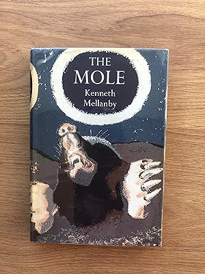 Seller image for THE MOLE [NEW NATURALIST MONOGRAPH 22] for sale by Old Hall Bookshop, ABA ILAB PBFA BA