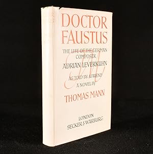 Bild des Verkufers fr Doctor Faustus: The Life of the German Composter Adrian Leverkuhn zum Verkauf von Rooke Books PBFA