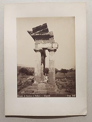 Seller image for Tempio di Castore e Palluce - Girgenti (Agrigento). No. 102. Originalfotografie (23,5x17,2 cm). Albumin-Abzug, montiert auf Kartontrger (32,7x24 cm). for sale by Biblion Antiquariat