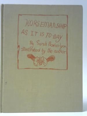 Image du vendeur pour Horsemanship As It is Today mis en vente par World of Rare Books