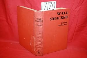 Seller image for Wall Smacker The Saga of Speedway for sale by Princeton Antiques Bookshop