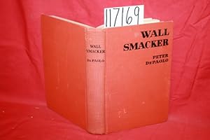 Seller image for Wall Smacker The Saga of Speedway for sale by Princeton Antiques Bookshop