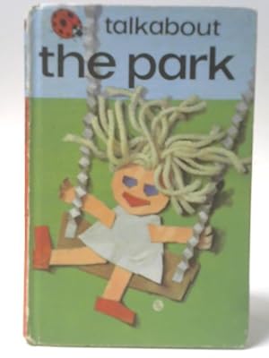 Imagen del vendedor de Talkabout The Park a la venta por World of Rare Books
