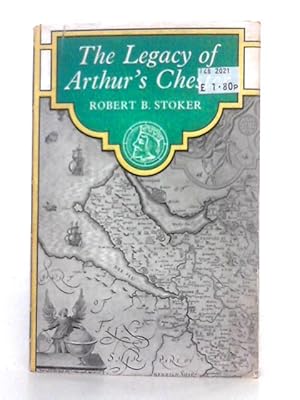 Immagine del venditore per The Legacy of Arthur's Chester venduto da World of Rare Books