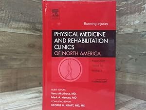 Imagen del vendedor de Running Injuries, An Issue of Physical Medicine and Rehabilitation Clinics (Volume 16-3) (The Clinics: Internal Medicine, Volume 16-3) a la venta por Archives Books inc.