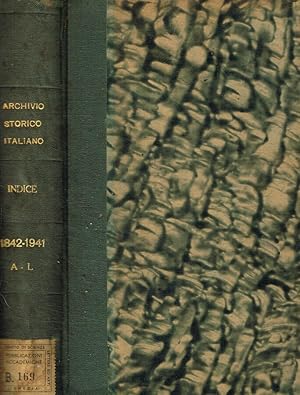 Bild des Verkufers fr Archivio storico italiano. Indice 1842-1941 vol.primo A-L zum Verkauf von Biblioteca di Babele