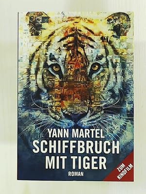 Imagen del vendedor de Schiffbruch mit Tiger: Roman a la venta por Leserstrahl  (Preise inkl. MwSt.)