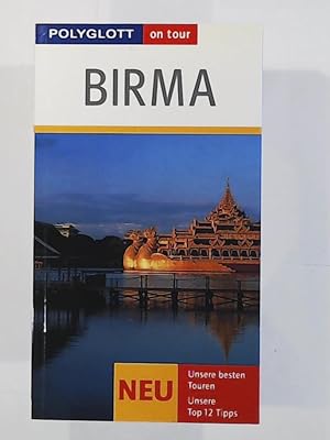 Bild des Verkufers fr Polyglot on tour. Birma (Myanamar) zum Verkauf von Leserstrahl  (Preise inkl. MwSt.)