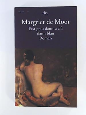 Seller image for Erst grau dann wei dann blau for sale by Leserstrahl  (Preise inkl. MwSt.)