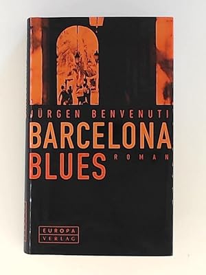 Bild des Verkufers fr Barcelona Blues zum Verkauf von Leserstrahl  (Preise inkl. MwSt.)