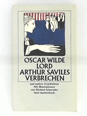 Seller image for Lord Arthur Saviles Verbrechen und andere Geschichten (insel taschenbuch) for sale by Leserstrahl  (Preise inkl. MwSt.)