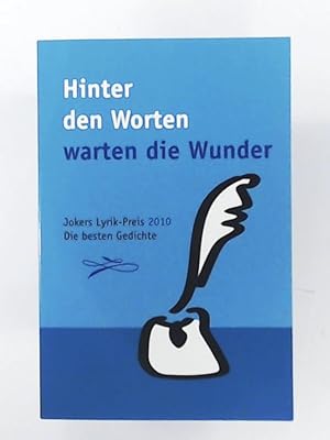 Bild des Verkufers fr Hinter den Worten warten die Wunder zum Verkauf von Leserstrahl  (Preise inkl. MwSt.)