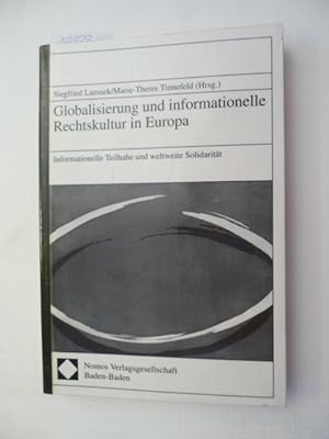 Seller image for Globalisierung und informationelle Rechtskultur in Europa : informationelle Teilhabe und weltweite Solidaritt for sale by Gebrauchtbcherlogistik  H.J. Lauterbach