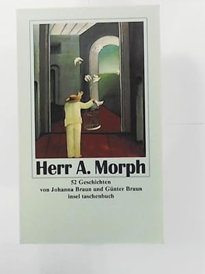 Image du vendeur pour Herr A. Morph. Geschichten mis en vente par Leserstrahl  (Preise inkl. MwSt.)