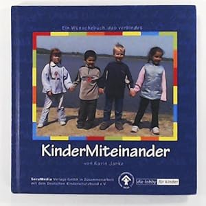Image du vendeur pour KinderMiteinander: Eine Wnschebuch, das verbindet mis en vente par Leserstrahl  (Preise inkl. MwSt.)