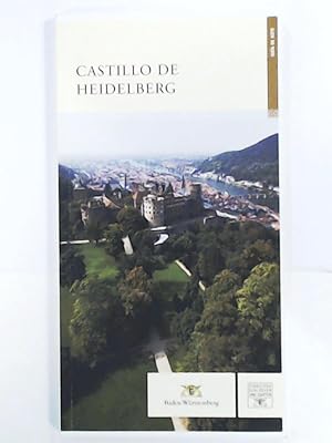 Castillo de Heidelberg (Führer staatliche Schlösser und Gärten Ba.-Wü.)