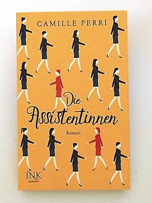 Imagen del vendedor de Die Assistentinnen a la venta por Leserstrahl  (Preise inkl. MwSt.)