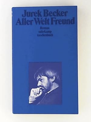 Bild des Verkufers fr Aller Welt Freund: Roman (suhrkamp taschenbuch) zum Verkauf von Leserstrahl  (Preise inkl. MwSt.)