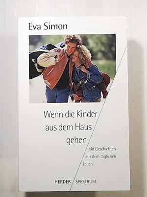 Seller image for Wenn die Kinder aus dem Haus gehen for sale by Leserstrahl  (Preise inkl. MwSt.)