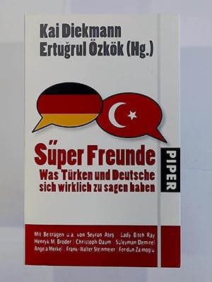 Bild des Verkufers fr Sper Freunde: Was Trken und Deutsche sich wirklich zu sagen haben zum Verkauf von Leserstrahl  (Preise inkl. MwSt.)